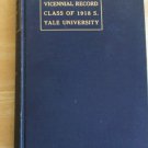 History  Class of 1918 Biographies Sheffield Scientific School YALE University