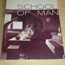 Theory Into Practice 1971 SCHOOL OF MAN Photography bk
