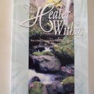 The Healer Within Healing Power Consciousness & Energy