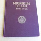 1928 MUSKINGUM COLLEGE SONG BOOK New Concord, Ohio