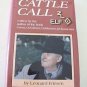 Signed CATTLE CALL Leonard Friesen Alberta, Canada