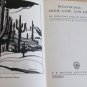 1938 1st Ed. Westwar High Low & Dry Hogner AZ NV CA+