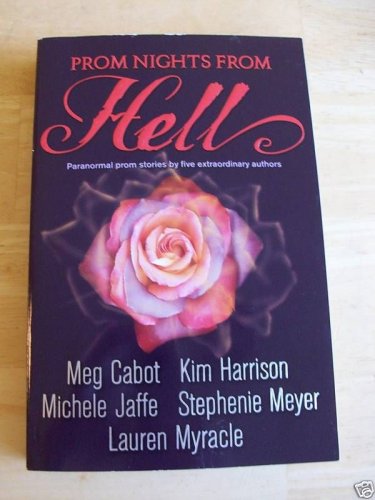 PROM NIGHTS FROM HELL Vampire Twilight author Stephenie Meyer