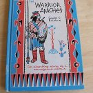 1965 The Warrior Apaches Baldwin Chiricahua Western