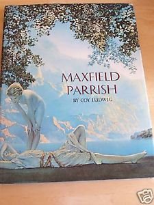 Maxfield Parrish Art  Ludwig 1973 1st/1st Color plates+