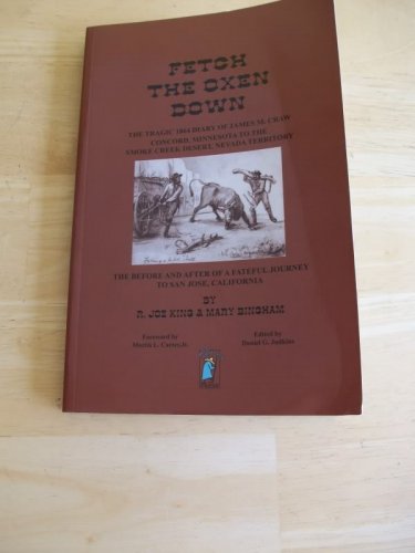 Fetch the Oxen Down Tragic 1864 Diary MN - NV Territory