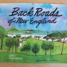 Back Roads of New England Trips Scenic Byways Sketches
