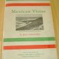 SIGNED 1952 MEXICAN VISTAS Photos History Baja Mexico+