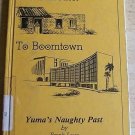 From Brothel to Boom Town Yuma's Naughty Past AZ