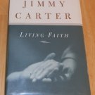 SIGNED FIRST EDITION Living Faith by Former President Jimmy Carter