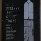 1961 Gold Strikes & Ghost Towns Photo Tour Mining Camps CA NV CO ID WY MT