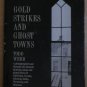 1961 Gold Strikes & Ghost Towns Photo Tour Mining Camps CA NV CO ID WY MT