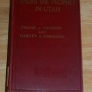 Vintage 1911 Under the Prophet in Utah Political Priestcraft Mormon History