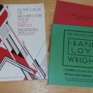 In the Cause of Architecture Historic Essays 1908-1952 by Frank Lloyd Wright