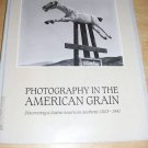 Photography in the American Grain Ansel Adams, Weston+