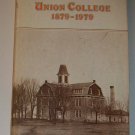 UNION COLLEGE 1879-1979 History by Marigod Bradley