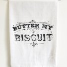 Butter My Biscuit Cotton Kitchen Towel  28 x 29