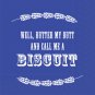 Beverage Cocktail Napkins Well, Butter My Butt...Call Me A Biscuit 20ct 3-ply