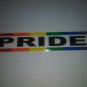 Gay Pride Bumper Sticker PRIDE!  1 1/2" x 9" (sb75)