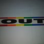 Gay Pride Bumper Sticker OUT  1 1/2" x 9" (sb85)