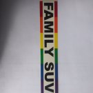 Gay Pride Bumper Sticker  FAMILY SUV  1 1/2" x 9"