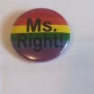 Button Ms. Right! (BB89) Button Ms. Right! (BB89)