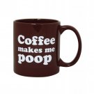 Attitude Mug Coffee Makes Me Poop - 22 oz