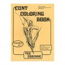 The Original Cunt Coloring Book by Tee Corinne – Adult Art & Sex Education Book