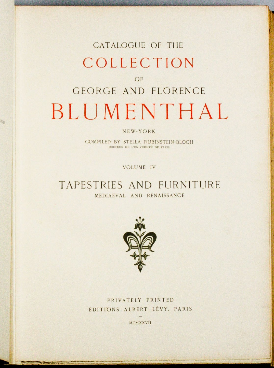 CATALOGUE OF THE COLLECTION OF AND FLORENCE BLUMENTHAL[Deluxe 6