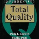 IMPLEMENTING TOTAL QUALITY - STANLEY DAVIS DAVID L. GOETSCH (PAPERBACK) NEW
