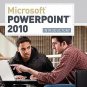 Microsoft Office PowerPoint 2010 : Introductory by Susan L. Sebok and Gary B....