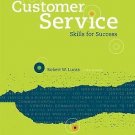 Customer Service Skills for Success (Connect, Learn, Succeed) Paperback – 2011