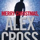 Merry Christmas, Alex Cross [Hardcover] [2012] (Author) James Patterson Hardcove