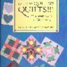 Quilts! Quilts! Quilts!: The Complete Guide to Quiltmaking Hardcover – January 1