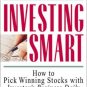 Investing Smart: How to Pick Winning Stocks with Investor`s Business Daily 1997