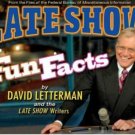 Late Show Fun Facts