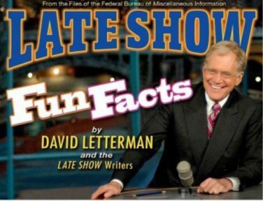 Late Show Fun Facts