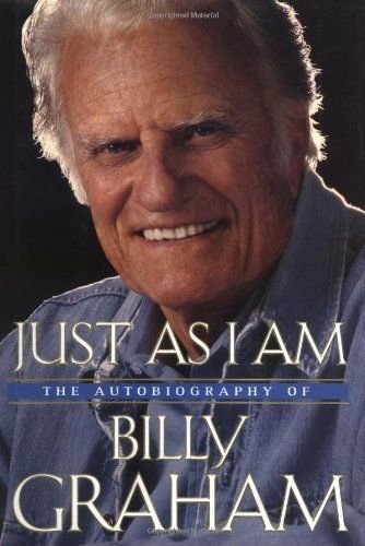 Just As I Am: The Autobiography of Billy Graham  (1997) Hardcover by graham