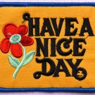Have a Nice Day Happy Flower Iron On Applique Embroidered Patch