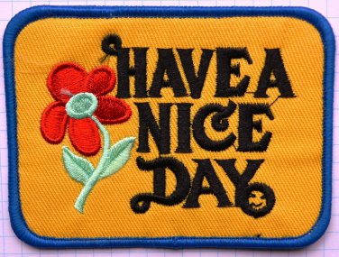 Have a Nice Day Happy Flower Iron On Applique Embroidered Patch