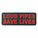 Loud Pipes Save Lives Biker Motorcycle Embroidered Iron On Patch