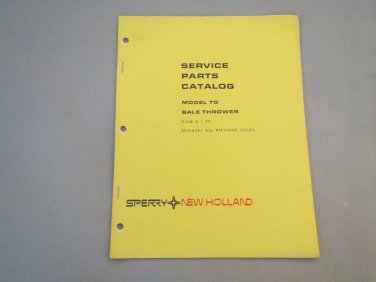 New Holland Model 70 Bale Thrower Service Parts Catalog Book 6-79 BALETHROWER