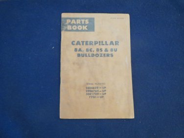 Caterpillar Manual CAT Bulldozers 8A 8C 8S 8U UE36239 77G1-UP 30E1709-UP Parts