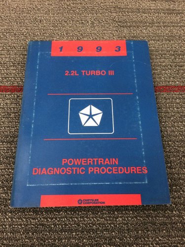 Dodge Chrysler 2.2L Turbo III Diagnostic Procedures Service Manual 81-699-0308