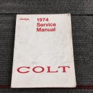 Genuine 1974 Dodge Colt Sub-Compact Repair Service Manual 81-070-4006