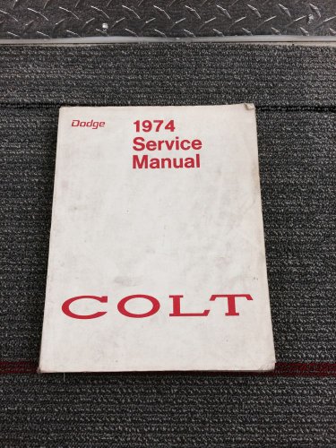 Genuine 1974 Dodge Colt Sub-Compact Repair Service Manual 81-070-4006