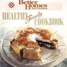 Healthy Family Cookbook by Better Homes and Gardens Editors (1995, Hardcover)