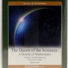 Teaching Co Great Courses QUEEN of the SCIENCES HISTORY OF MATH  PART 1&2