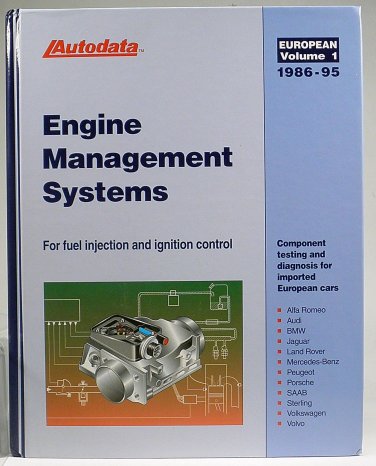 Autodata Engine Management Systems European Volume 1 Vehicles 1986 - 1995 Fuel
