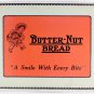 Butter-Nut Bread Advertising Sign, A Smile With Every Bite, Schulze Bakery, 20672